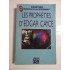   LES  PROPHETIES  D'EDGAR  CAYCE  Pour la fin du siecle  (Profetiile lui Edgar Cayce) -  Dorothee  KOECHLIN de BIZEMONT  -  Editions du Rocher, 1989  